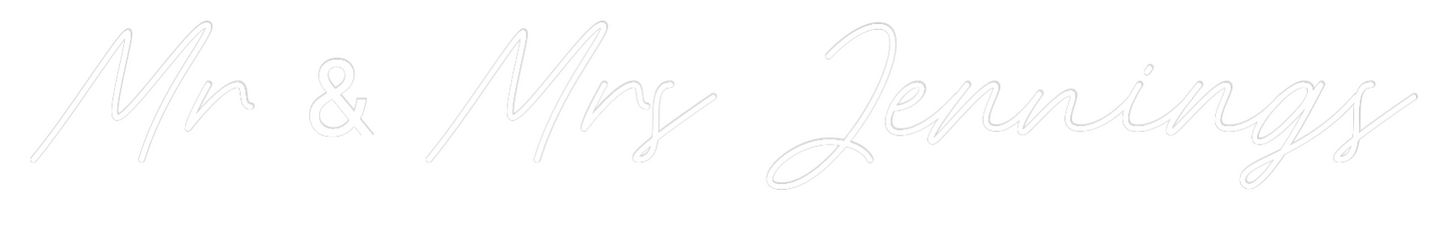 Custom Neon: Mr & Mrs Jenn...