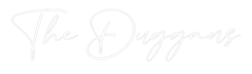 Custom Neon: The Duggans