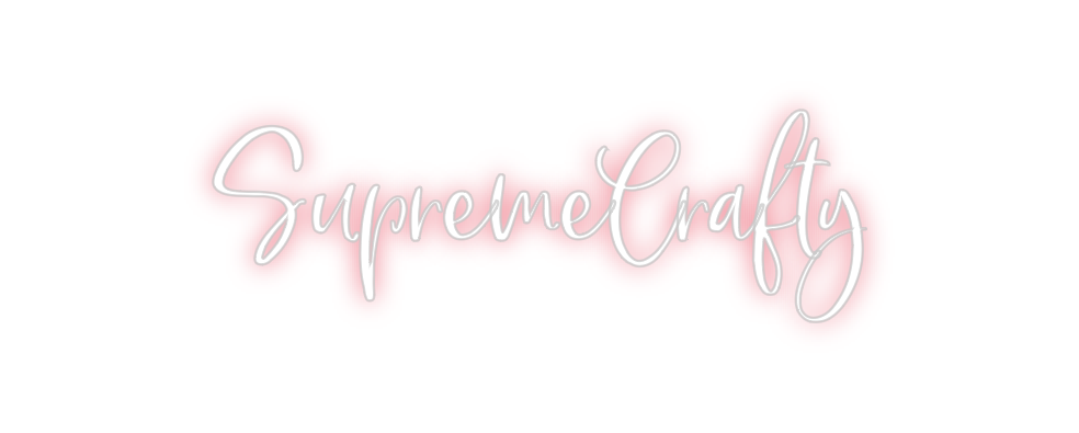 Custom Neon: SupremeCrafty