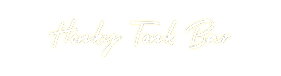Custom Neon: Honky Tonk Bar