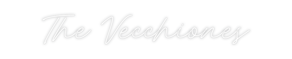 Custom Neon: The Vecchiones