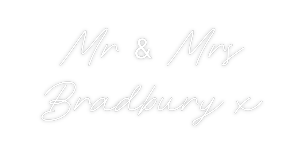Custom Neon: Mr & Mrs 
Bra...