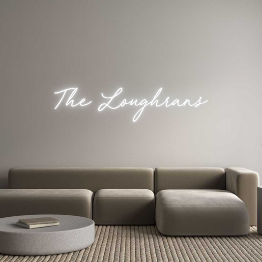 Custom Neon: The Loughrans