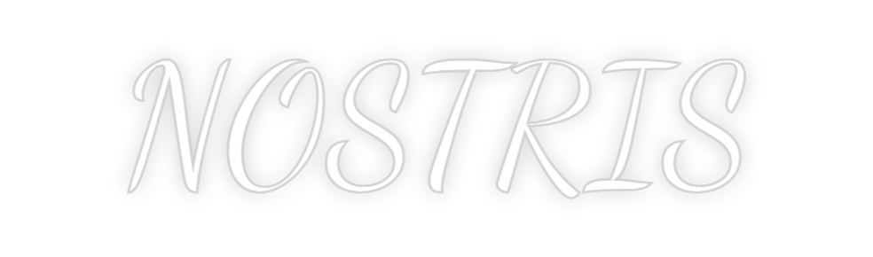 Custom Neon: NOSTRIS