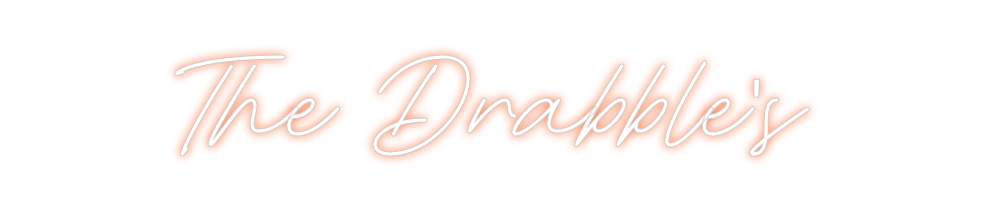 Custom Neon: The Drabble's