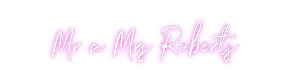 Custom Neon: Mr a Mrs Robe...