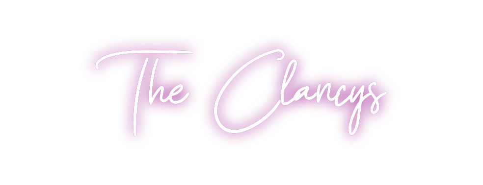 Custom Neon: The Clancys