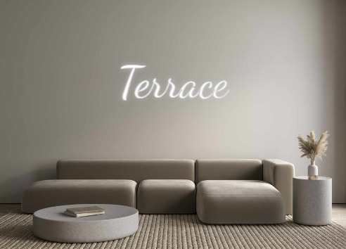 Custom Neon: Terrace