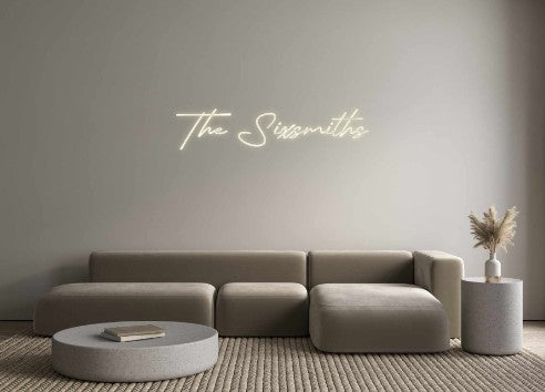 Custom Neon: The Sixsmiths