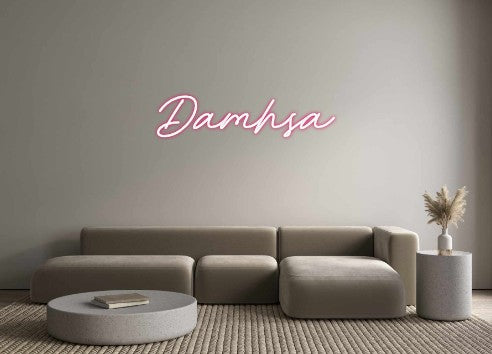 Custom Neon: Damhsa