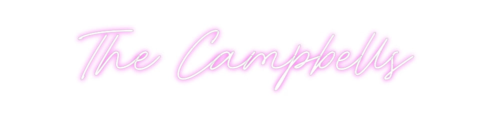 Custom Neon: The Campbells