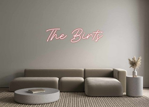 Custom Neon: The Birts