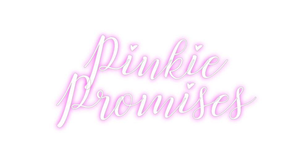 Custom Neon: Pinkie
Promi...