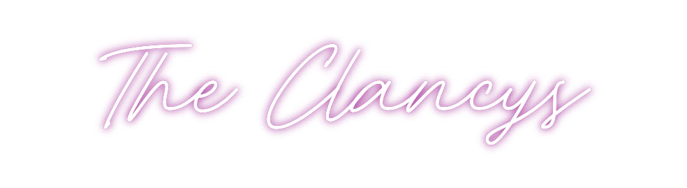 Custom Neon: The Clancys