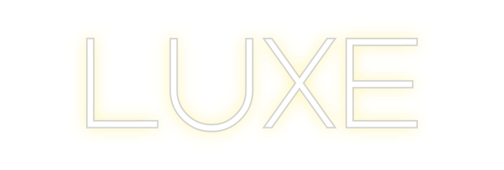Custom Neon: LUXE