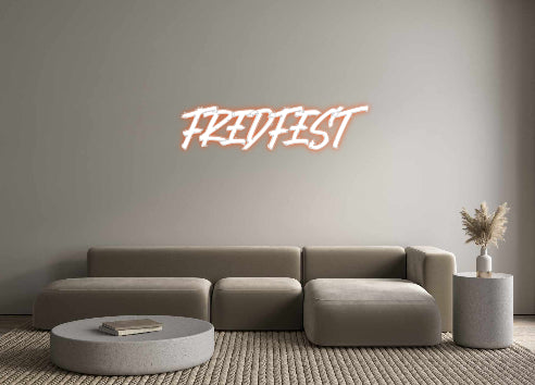 Custom Neon: FREDFEST