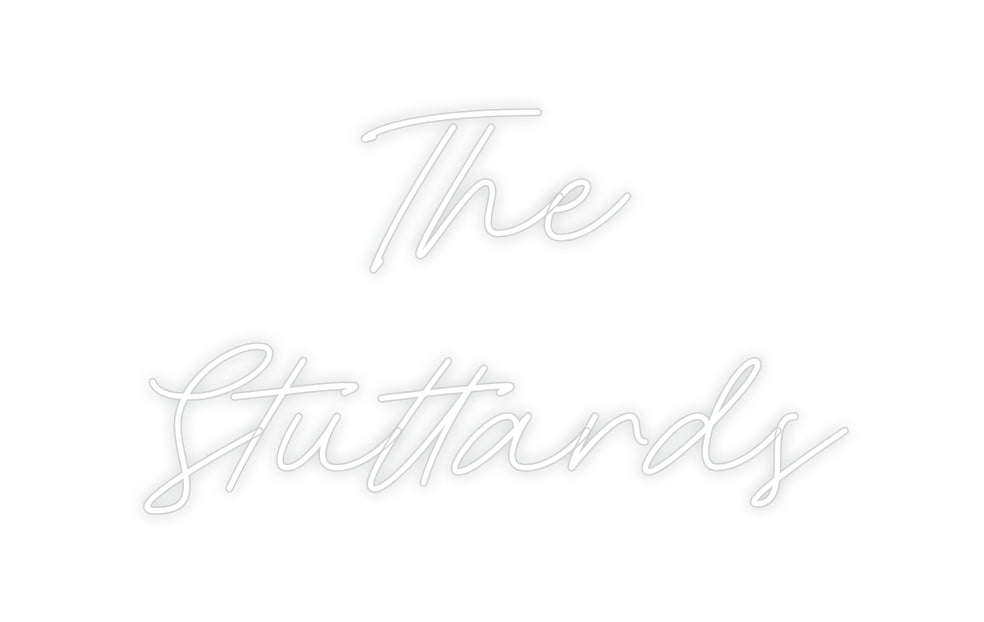 Custom Neon: The 
Stuttards