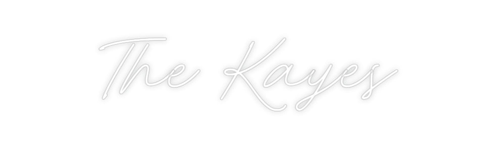 Custom Neon: The Kayes