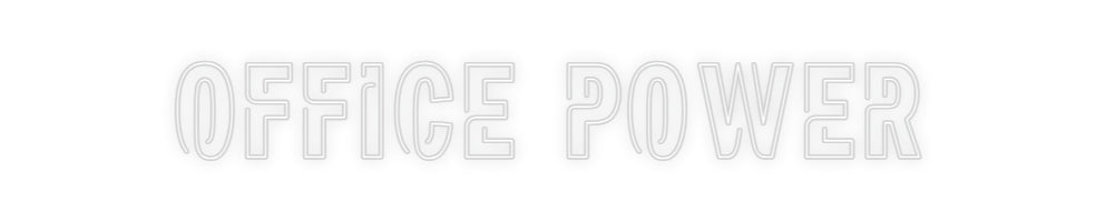 Custom Neon: Office Power