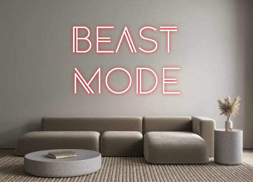 Custom Neon: Beast 
Mode
