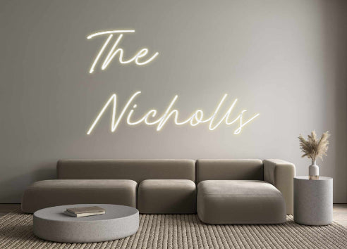 Custom Neon: The
Nicholls