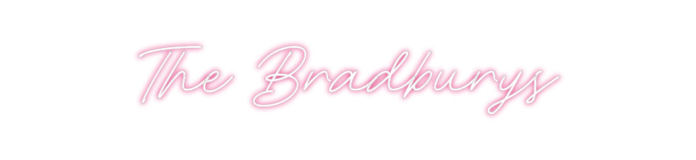 Custom Neon: The Bradburys