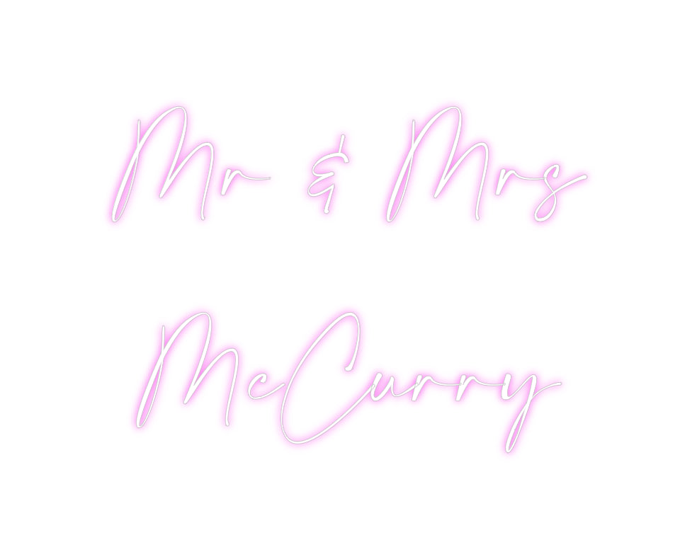 Custom Neon: Mr & Mrs
McC...