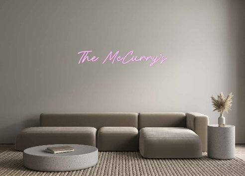Custom Neon: The McCurry’s
