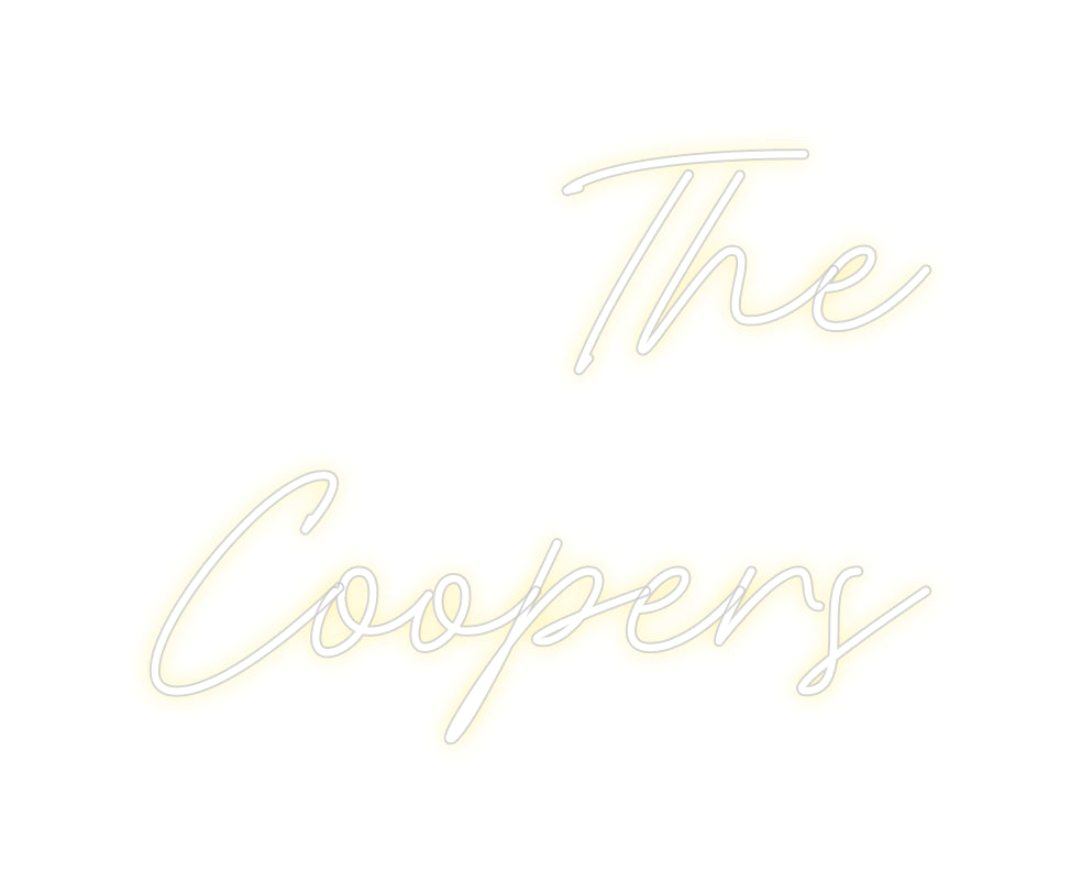 Custom Neon: The 
Coopers