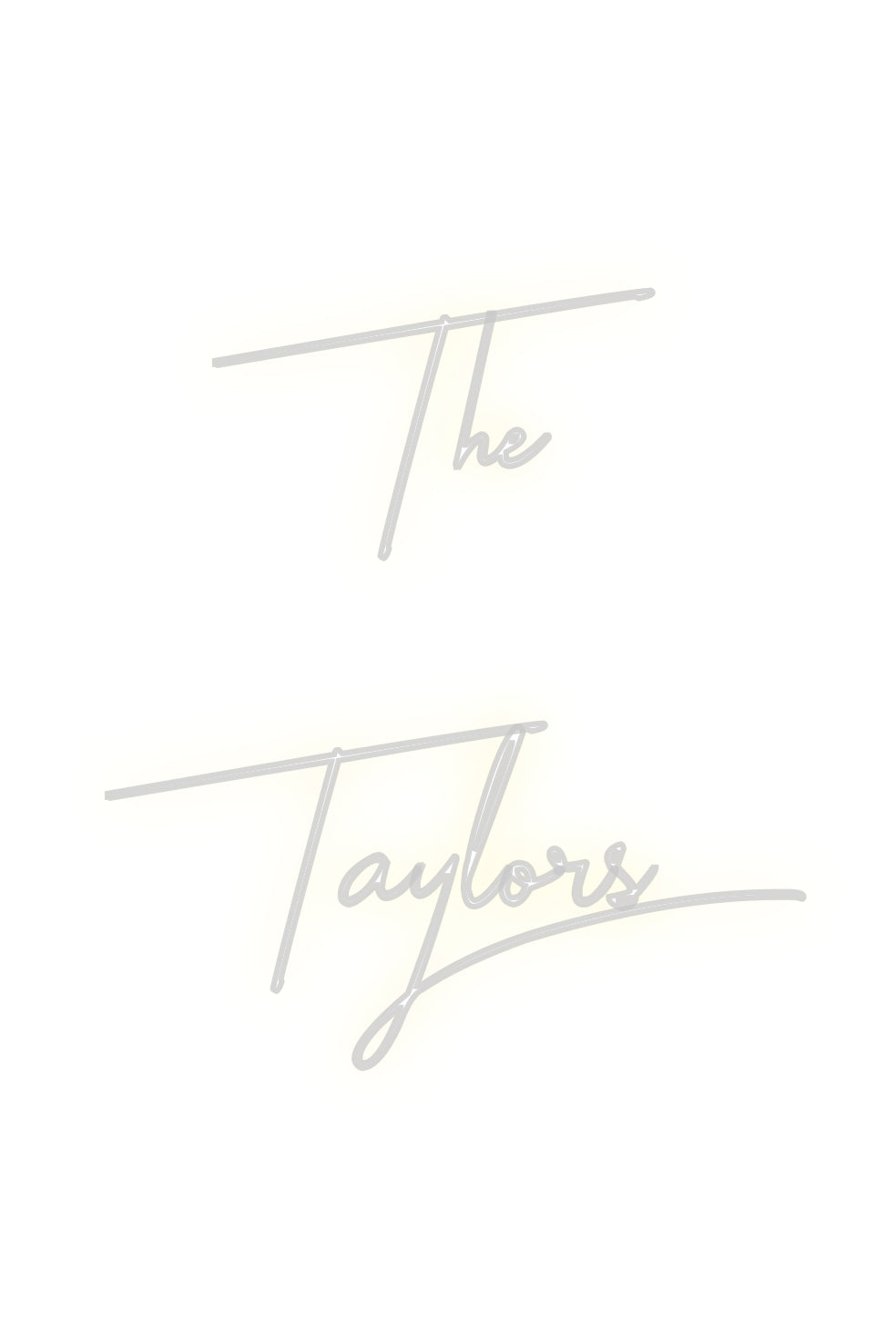 Custom Neon: The
Taylors