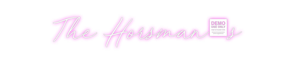 Custom Neon: The Horsman's