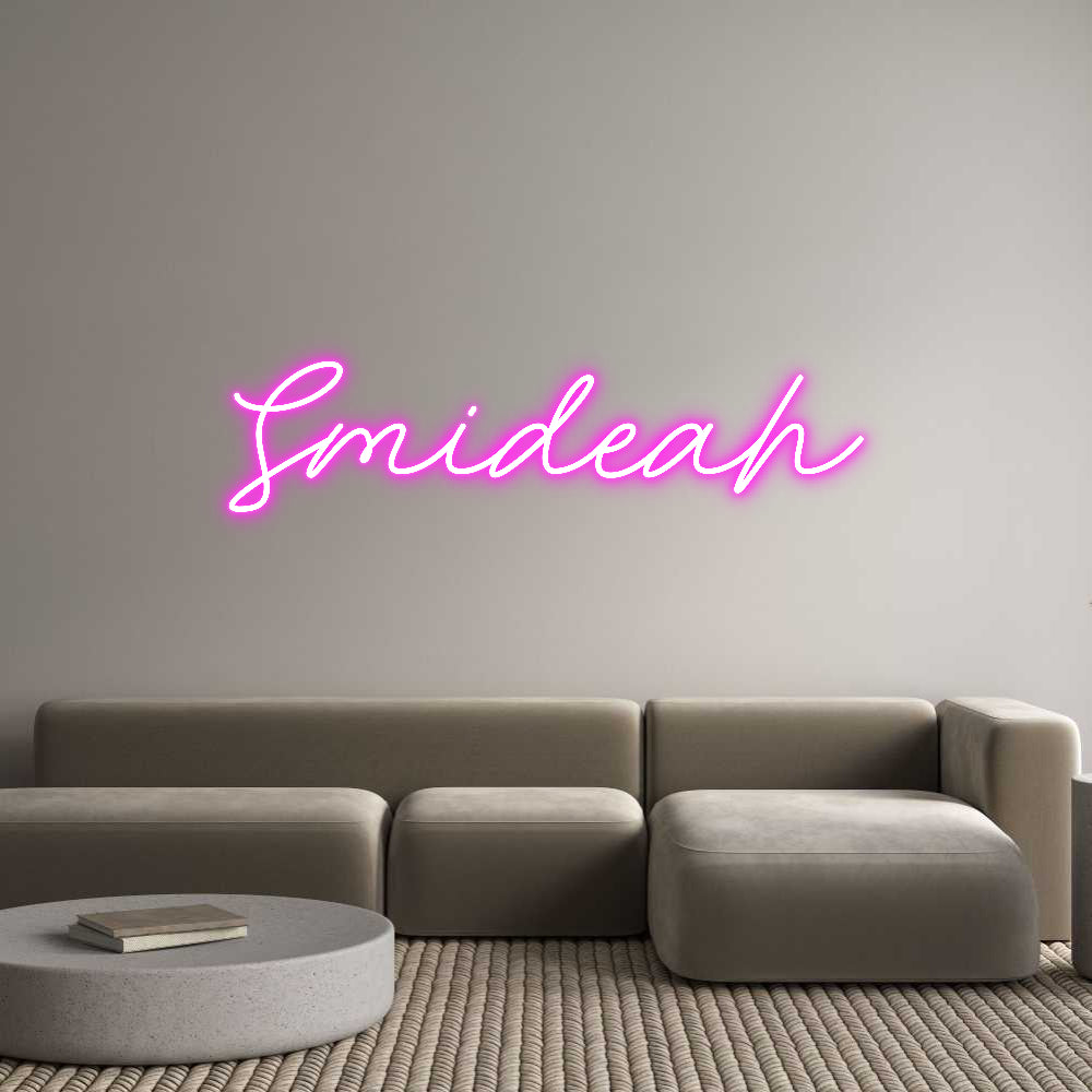 Custom Neon: Smideah