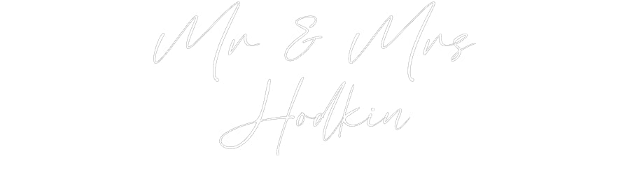 Custom Neon: Mr & Mrs
Hod...