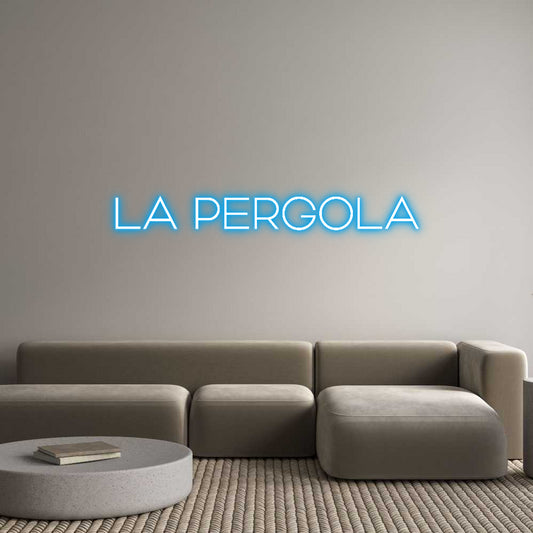 Custom Neon: LA PERGOLA