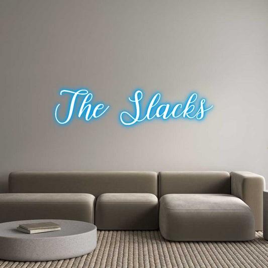 Custom Neon: The Slacks