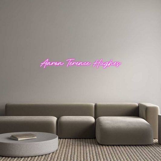 Custom Neon: Aaron Terence...