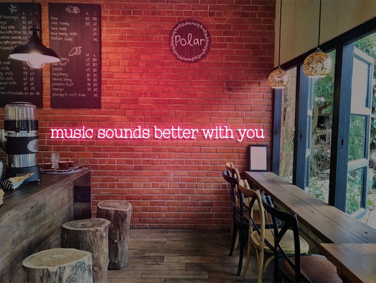 music sounds better with you