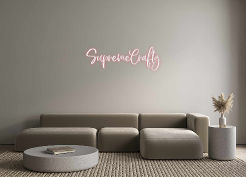 Custom Neon: SupremeCrafty