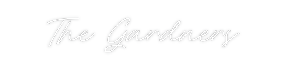 Custom Neon: The Gardners