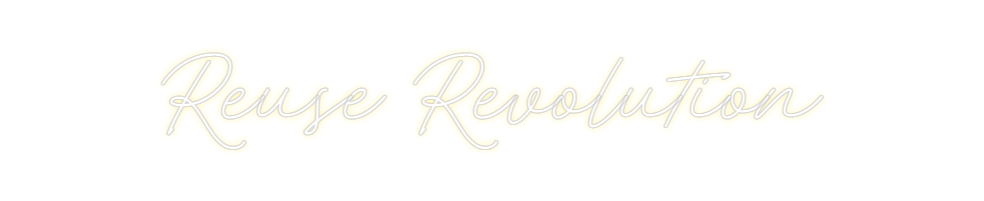 Custom Neon: Reuse Revolut...